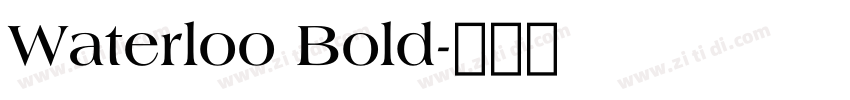 Waterloo Bold字体转换